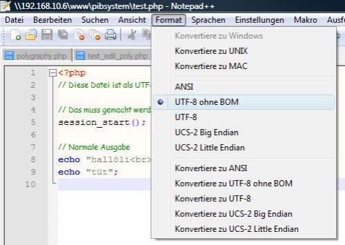 Notepad++ Bei der Umschaltung auf UFT-8 ohne BOM